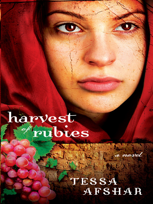 Title details for Harvest of Rubies by Tessa Afshar - Wait list
